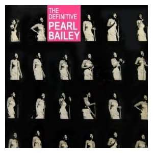  The Definitive Pearl Bailey Pearl Bailey Music