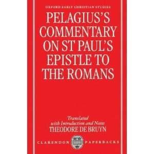  Pelagiuss Commentary on St Pauls Epistle to the Romans 