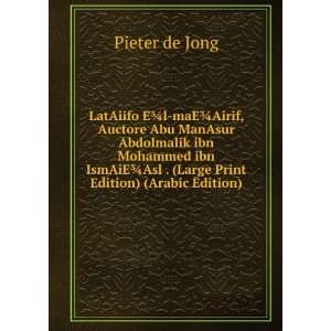   . (Large Print Edition) (Arabic Edition) Pieter de Jong Books