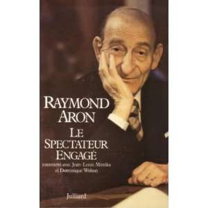  Le spectateur engage (9782260002703) Aron Raymond. Books