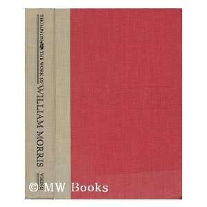   of William Morris [By] Paul Thompson Paul Richard Thompson Books