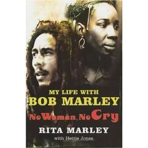   Cry My Life with Bob Marley (Paperback) Rita Marley (Author) Books