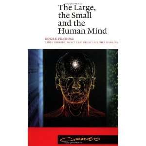   the Small and the Human Mind (Canto) [Paperback] Roger Penrose Books