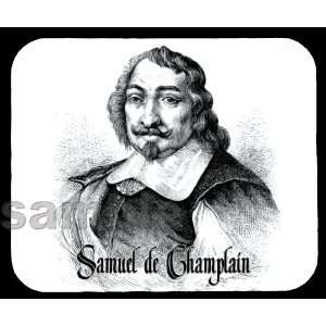  Samuel de Champlain Mouse Pad 