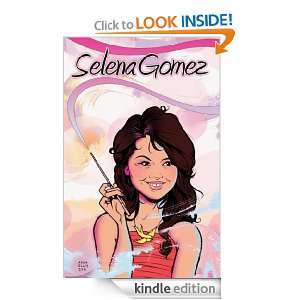 Fame Selena Gomez Marc Shapiro  Kindle Store