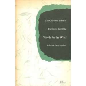   Wind The Collected Verse of Theodore Roethke Theodore Roethke Books