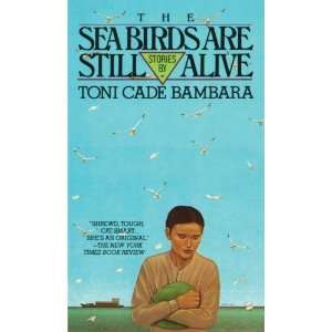    The Sea Birds Are Still Alive [Paperback] Toni Cade Bambara Books
