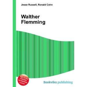  Walther Flemming Ronald Cohn Jesse Russell Books