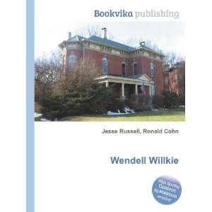 Wendell Willkie [Paperback]