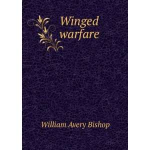  Winged warfare William Avery Bishop Books