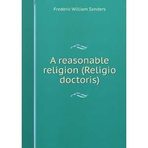   religion (Religio doctoris) Frederic William Sanders Books