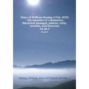  Diary of William Dunlap (1766 1839)  the memoirs of a 