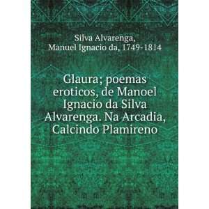  Glaura; poemas eroticos, de Manoel Ignacio da Silva 