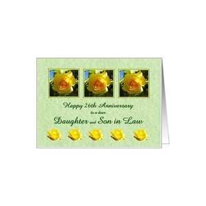   26th Anniversary Daughter and Son in Law   Yellow Rose Flowers Card