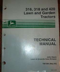 John Deere 316 318 420 Lawn Garden Tractor Technical Service Repair 