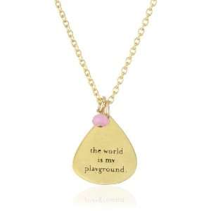 Dogeared Jewels & Gifts Mantra The World is my Playground Necklace