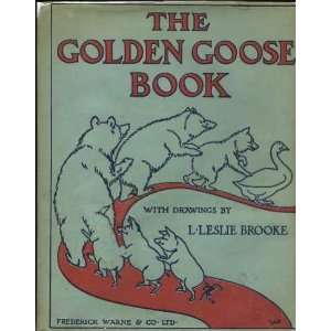  The Golden Goose Book Being the Stories of The Golden Goose 