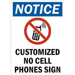   NO CELL PHONES SIGN Engineer Grade, 14 x 10
