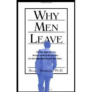    Why Men Leave [Mass Market Paperback] Brenda Shoshanna Books
