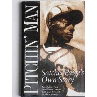 Pitchin Man Satchel Paiges Own Story (Baseball and American Society 