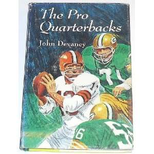  The Pro Quarterbacks John Devaney Books