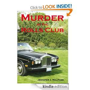 Murder At The Rolls Club Jennifer J. Malpass  Kindle 