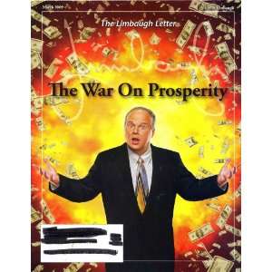   Limbaugh Letter March 2009 (The War on Prosperity) Rush Limbaugh