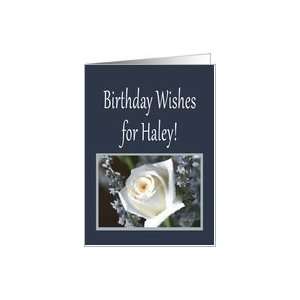 Birthday Wishes for Haley Card